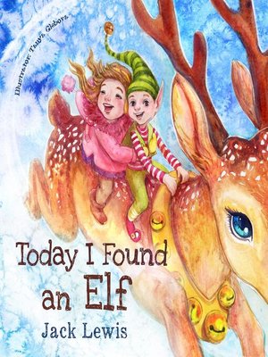 cover image of Today I Found an Elf